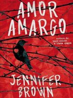 Amor Amargo - Jennifer Brown.