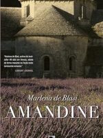 Amandine - Marlena de Blasi.