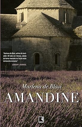Amandine - Marlena de Blasi.