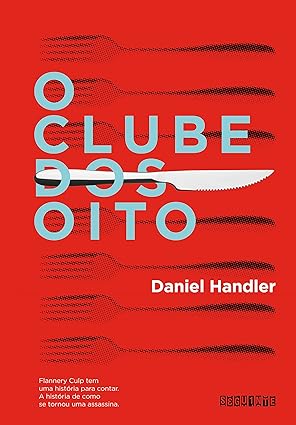 Daniel Handler - O Clube dos Oito