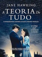 A Teoria De Tudo - Jane Hawking.