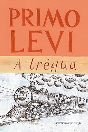 A Tregua - Primo Levi.