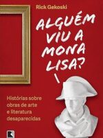 Alguem viu a Mona Lisa_ - Rick Gekoski.
