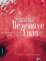 Dezenove Luas - Kami Garcia,Margaret Stohl.