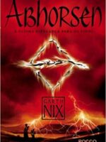 Abhorsen A Ultima Esperanca dos Vivos - O - Garth Nix.