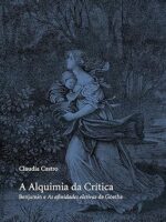 Alquimia da Critica - Claudia Castro.