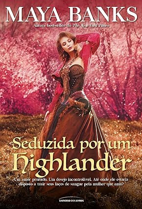 Seduzida por um Highlander-Maya Banks