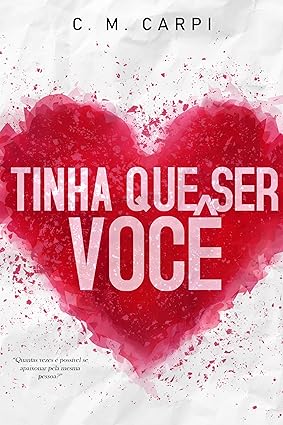 Tinha que ser você