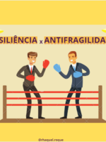 Resiliência e Anti-fragilidade