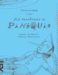 As Aventuras de Pinoquio - Carlo Collodi.