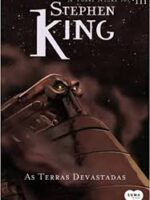 As Terras Devastadas - Stephen King.