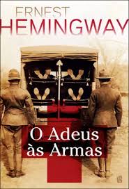 Adeus as Armas - Ernest Hemingway.