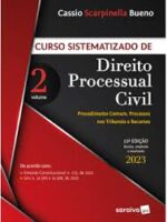 Curso Sistematizado de Direito Processual - Cassio Scarpinella Bueno.