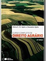 Curso Completo de Direito Agrario - 8a Ed. - Opitz, Silvia C. B._ Opitiz, Oswaldo.