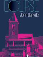 Eclipse - John Banville.