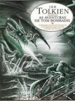 As Aventuras de Tom Bombadil - J.R.R Tolkien.