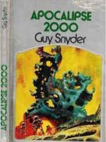 Apocalipse 2000 - Guy Snider.
