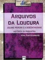 Arquivos da loucura_ Juliano Moreira e a d - V. PORTOCARRERO_.