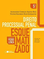 Direito processual penal esquematizado - 5 - Alexandre Cebrian Araujo Reis Victor Eduar.