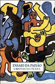 Ensaio da Paixao - Cristovao Tezza