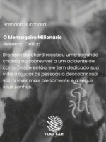 O mensageiro milionário