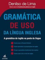 Gramatica de uso da Lingua Inglesa - Denilso Lima.