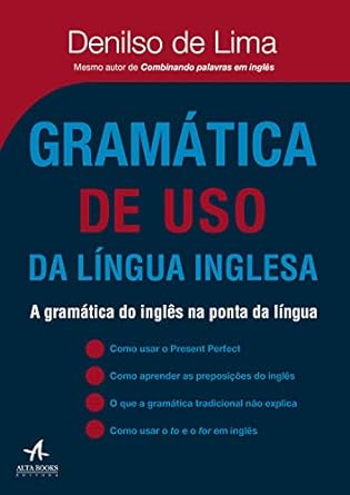 Gramatica de uso da Lingua Inglesa - Denilso Lima.