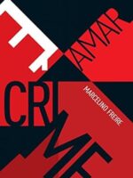Marcelino Freire - Amar é Crime