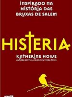 Histeria - Katherine Howe.