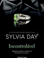 Incontrolavel - Sylvia Day.