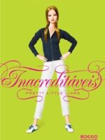 Inacreditaveis - Pretty Little Liars - Vol - Sara Shepard.