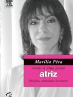 Marilia Pera - Cartas a uma Jovem Atriz - Marilia Pera.
