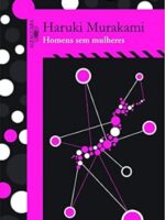 Homens sem mulheres - Haruki Murakami.