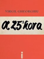 A 25a Hora - C. Virgil Gheorghiu.
