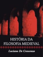 Historia da filosofia medieval - Luciano De Crescenzo.