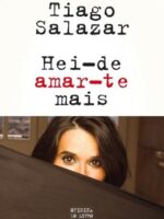 Hei-de Amar-te Mais - Tiago Salazar.