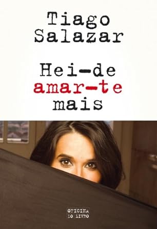 Hei-de Amar-te Mais - Tiago Salazar.