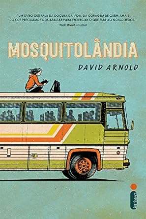Mosquitolandia - David Arnold.