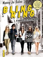 Bling Ring - A Gangue de Hollywood - Nancy Jo Sales.