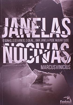 JANELAS NOCIVAS - Marcus Vinicius.