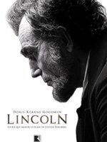 Lincoln - Doris Kearns Goodwin.