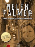 Helen Palmer - Uma Sombra de Clarice Lispe - Marcus Deminco.
