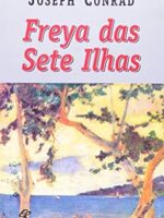 Freya das sete ilhas - Joseph Conrad.