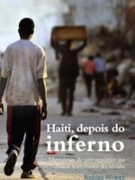 Haiti, Depois do Inferno - Rodrigo Alvarez.