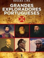 Grandes Exploradores Portugueses - SUSANA LIMA.