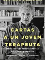 Cartas a um jovem terapeuta - Contardo Calligaris.