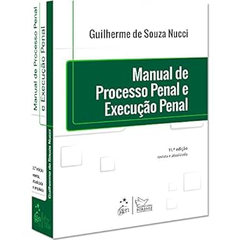 Manual de Processo Penal e Execucao Penal - Guilherme de Souza NUCCI.