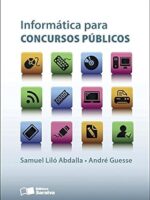 Informatica Para Concursos Publicos - Samuel Lilo Abdalla.