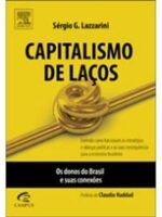 Capitalismo De Lacos - SERGIO LAZZARINI.