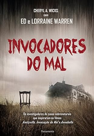 Invocadores do Mal - Cheryl A. Wicks.